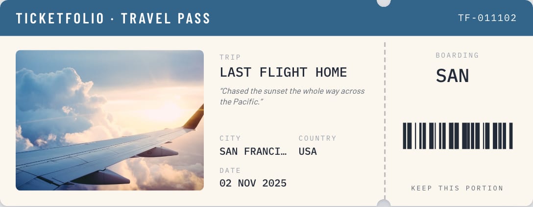 A boarding-pass style ticket titled "Last flight home", San Francisco, USA — made from a photo of the wing above the Pacific